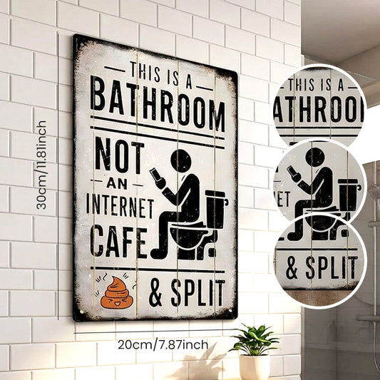Vintage Tin Sign, This Is a Bathroom Not an Internet Cafe & Split Sign, Wall Art Decor for Home Farmhouse Washroom Bathroom Toilet, Vintage Metal Sign